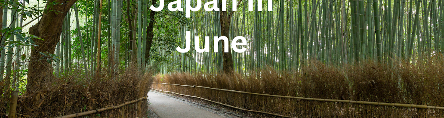 Japan in June